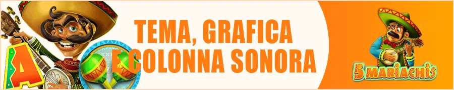 5 Mariachis slot Tema, grafica e colonna sonora