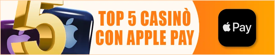 Top 5 Casinò con Apple Pay