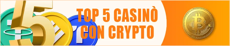 Top 5 Casinò con Crypto per un Gioco Sicuro