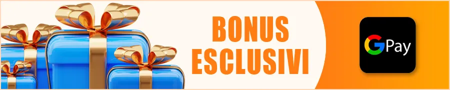 Bonus Esclusivi & Offerte dei Casinò con Google Pay