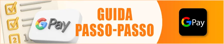 Guida Passo-Passo: Depositi & Prelievi con Google Pay