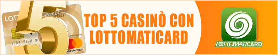 Top 5 Casinò con LottomatiCard Plus per un Gioco Sicuro