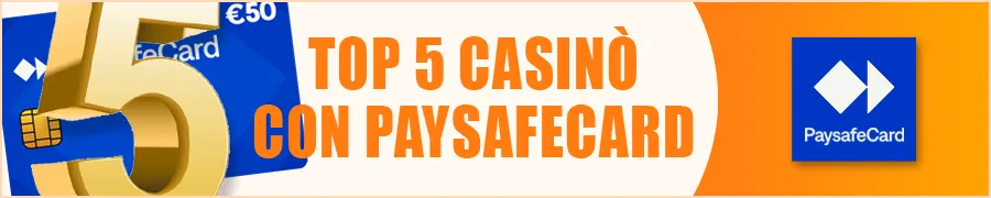 Top 5 Casinò con PaysafeCard