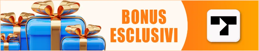 Bonus Esclusivi