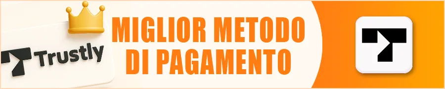 Perché Trustly è il Miglior Metodo di Pagamento per Casinò Online