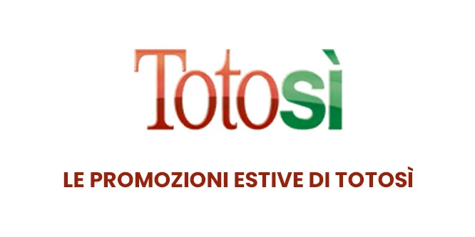 Le promozioni estive di Totosì