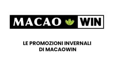 Le promozioni invernali di MacaoWin